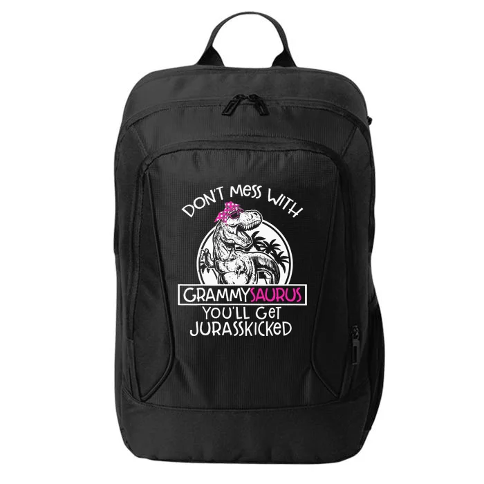 Don't Mess With Grammysaurus You'll Get Jurasskicked City Backpack