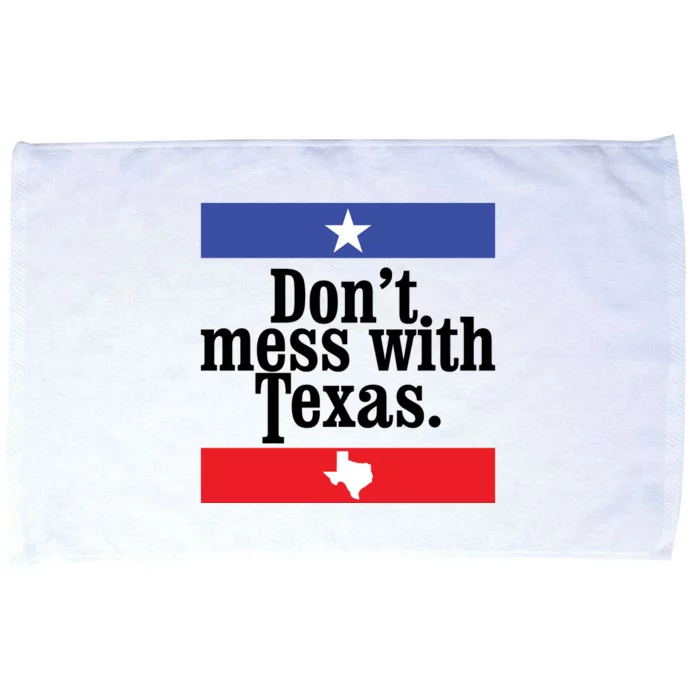 Don’t Mess With Texas TShirt Texas T Shirt Mens Microfiber Hand Towel