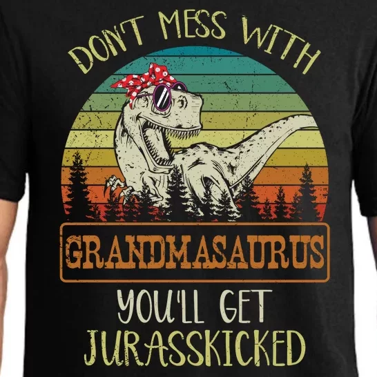 Dont Mess With Grandmasaurus Youll Get Jurasskicked Pajama Set