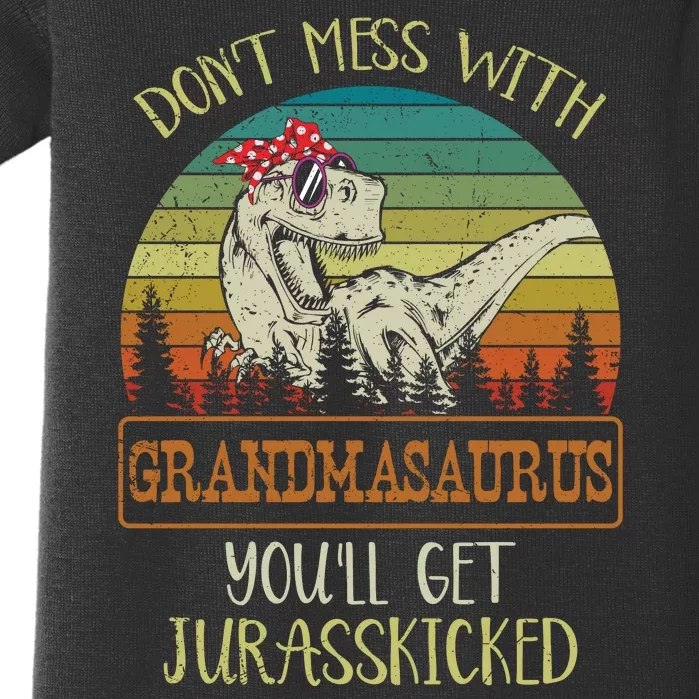 Dont Mess With Grandmasaurus Youll Get Jurasskicked Baby Bodysuit