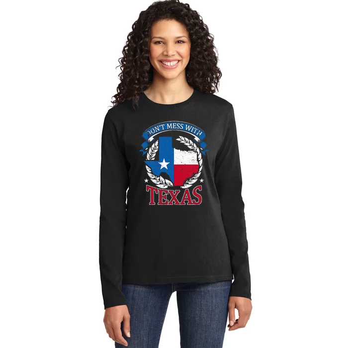 Dont Mess With The State Texas Ladies Long Sleeve Shirt