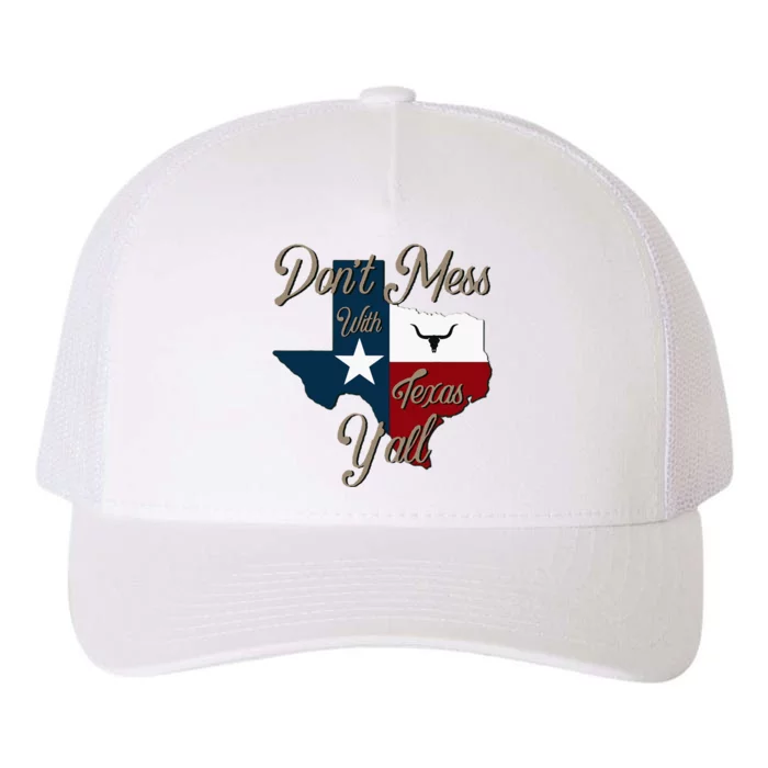 Dont Mess With Vintage Texas Pride Longhorn Lone Star State Yupoong Adult 5-Panel Trucker Hat