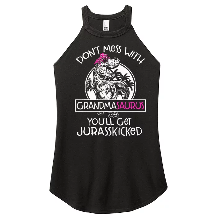 Dont Mess With Grandmasaurus Youll Get Jurasskicked Women’s Perfect Tri Rocker Tank