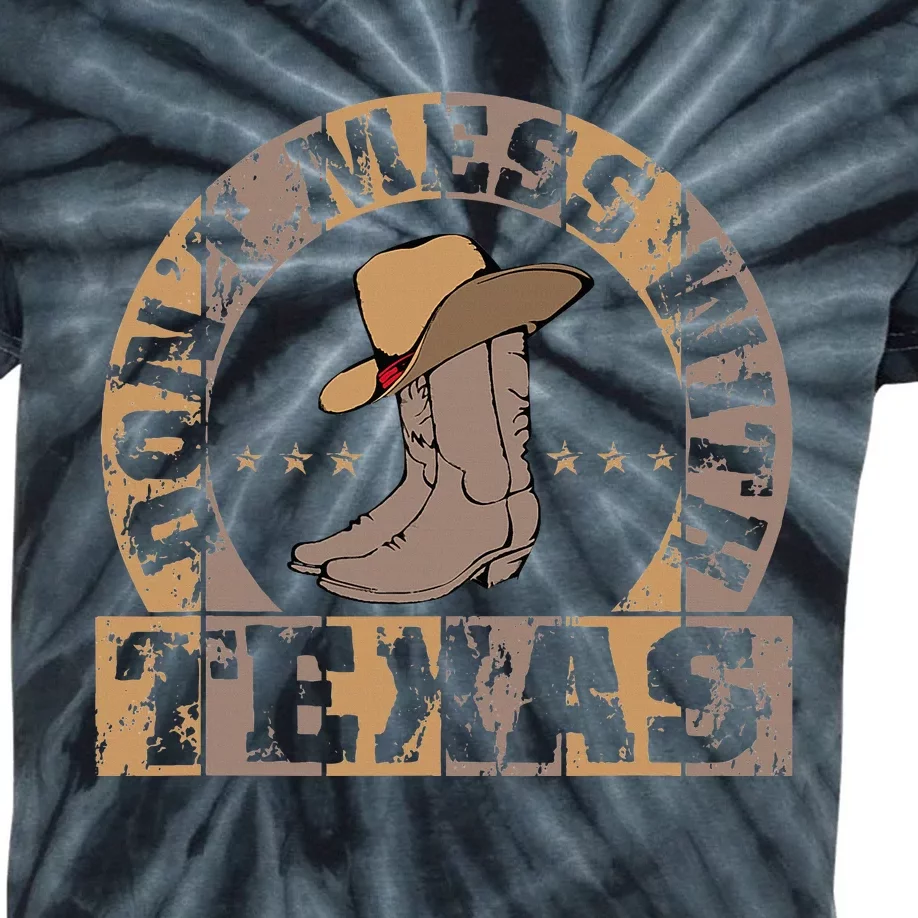 DonT Mess With Bootsn Hat Texas Longhorn Lone Star State Kids Tie-Dye T-Shirt