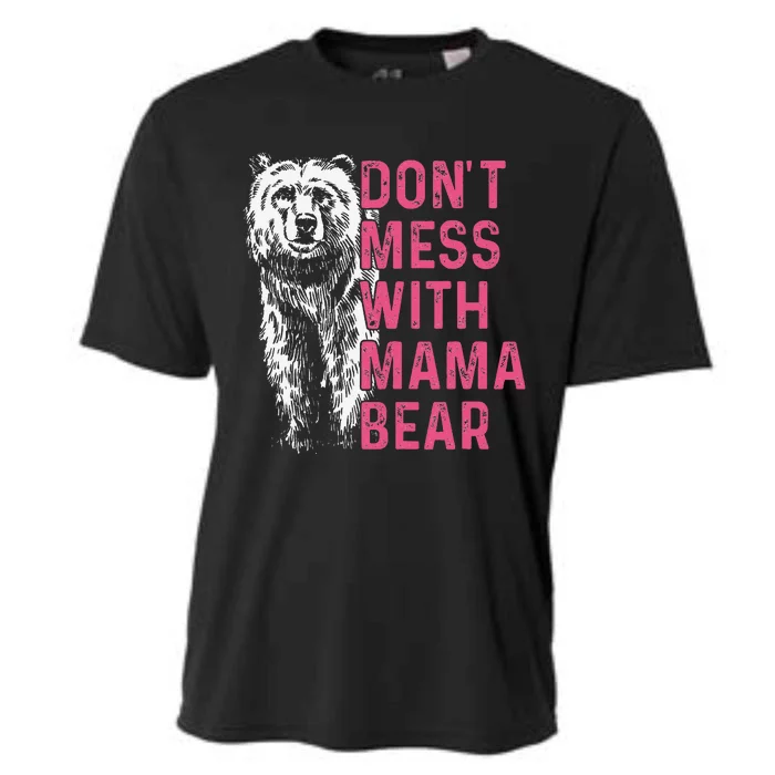 Don't mess with mama bear mother's day wo bear lovers Cooling Performance Crew T-Shirt