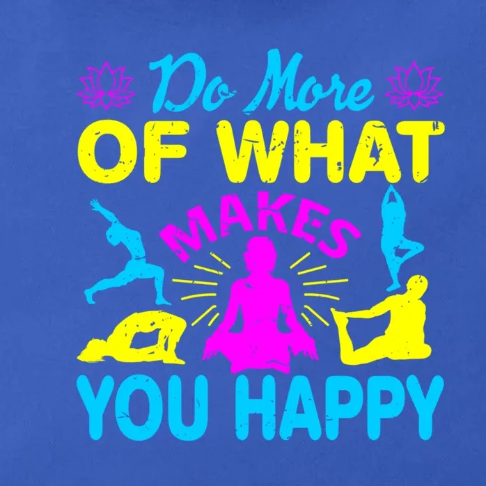 Do More What Makes You Happy Yoga Gift Zip Tote Bag