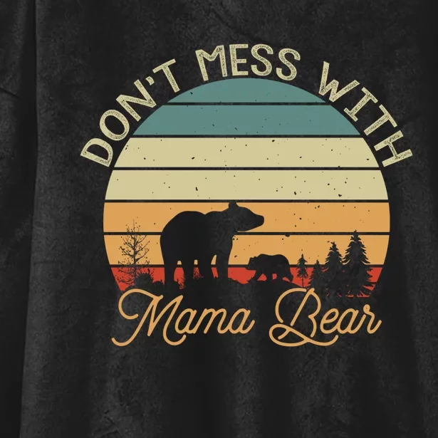 Dont Mess With Mama Bear Hooded Wearable Blanket