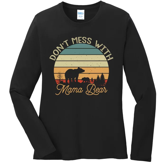 Dont Mess With Mama Bear Ladies Long Sleeve Shirt