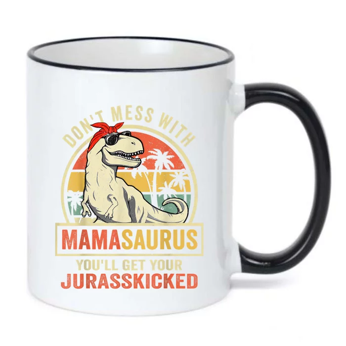 Dont Mess With Mamasaurus Youll Get Jurasskicked Black Color Changing Mug