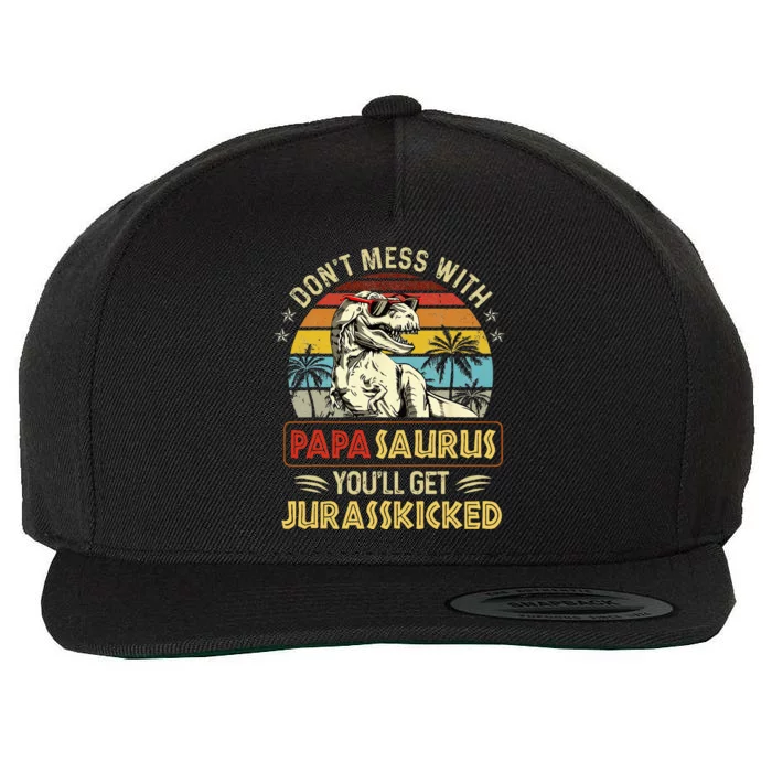 Dont Mess With Papasaurus Youll Get Jurasskicked Wool Snapback Cap