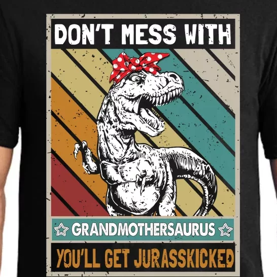 Dont Mess With Grandmothersaurus Pajama Set