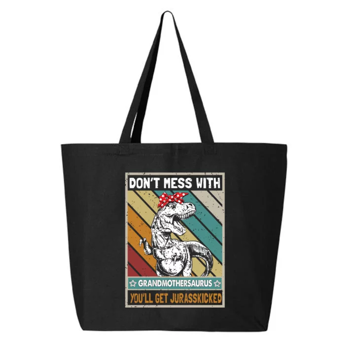 Dont Mess With Grandmothersaurus 25L Jumbo Tote