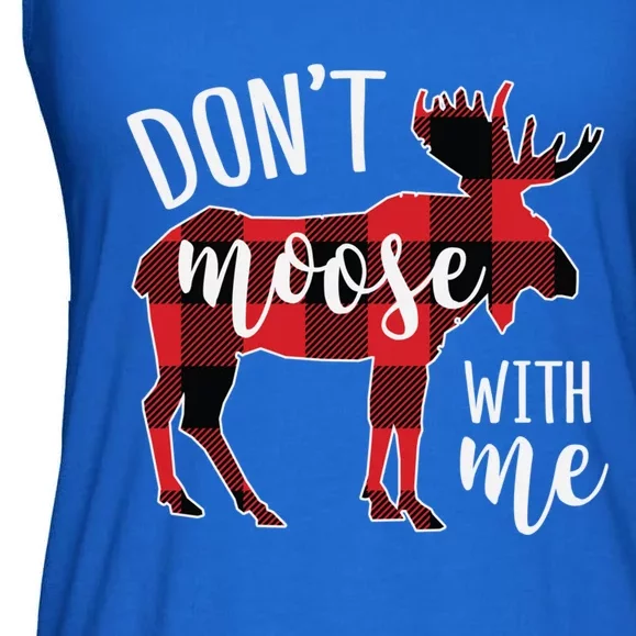 DonT Moose With Me Funny Christmas Gift Ladies Essential Flowy Tank