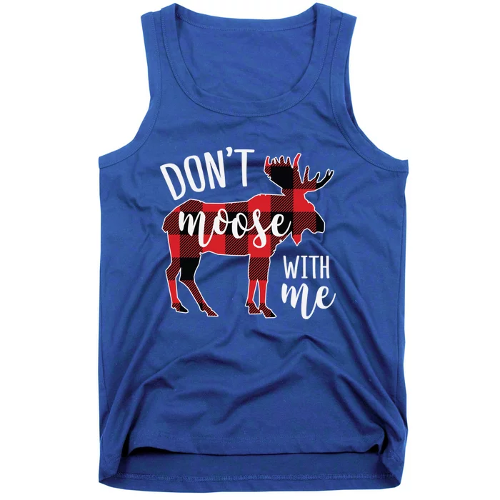 DonT Moose With Me Funny Christmas Gift Tank Top