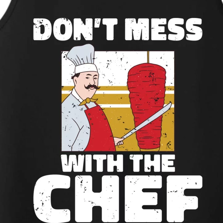 Dont Mess With The Chef Kitchen Culinary Cook Gift Performance Tank