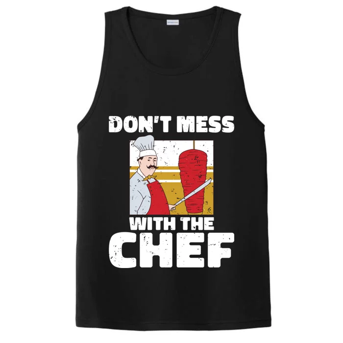 Dont Mess With The Chef Kitchen Culinary Cook Gift Performance Tank