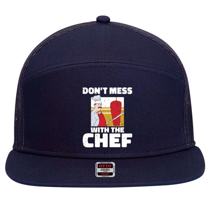 Dont Mess With The Chef Kitchen Culinary Cook Gift 7 Panel Mesh Trucker Snapback Hat