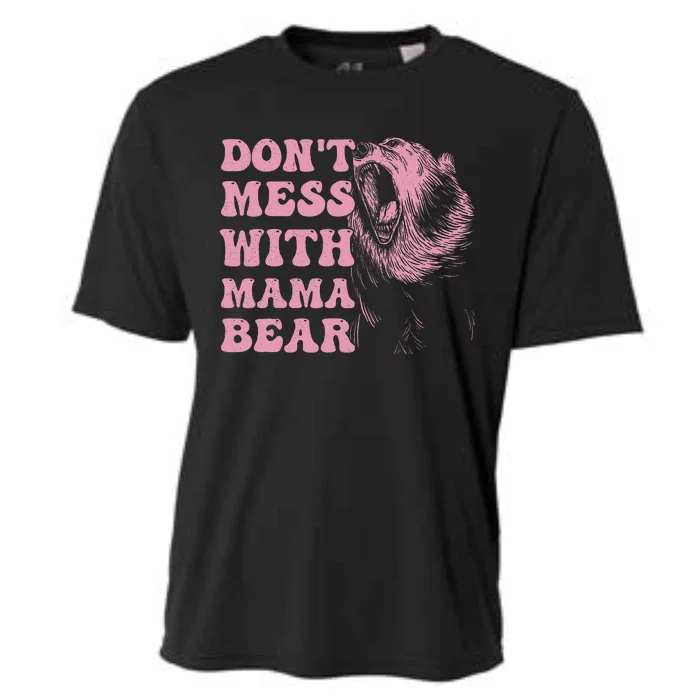 Don't Mess with Mama Bear Funny Mothers Day Cooling Performance Crew T-Shirt