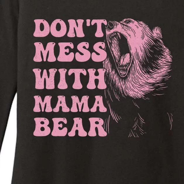 Don't Mess with Mama Bear Funny Mothers Day Womens CVC Long Sleeve Shirt