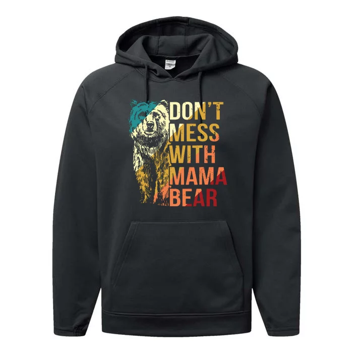 Dont Mess With Mama Bear Performance Fleece Hoodie