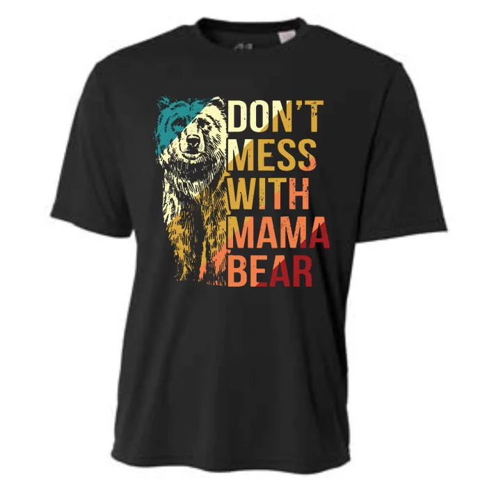 Dont Mess With Mama Bear Cooling Performance Crew T-Shirt