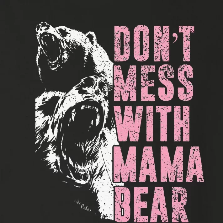 Don't Mess With Mama Bear Funny Mama Bear Toddler Long Sleeve Shirt