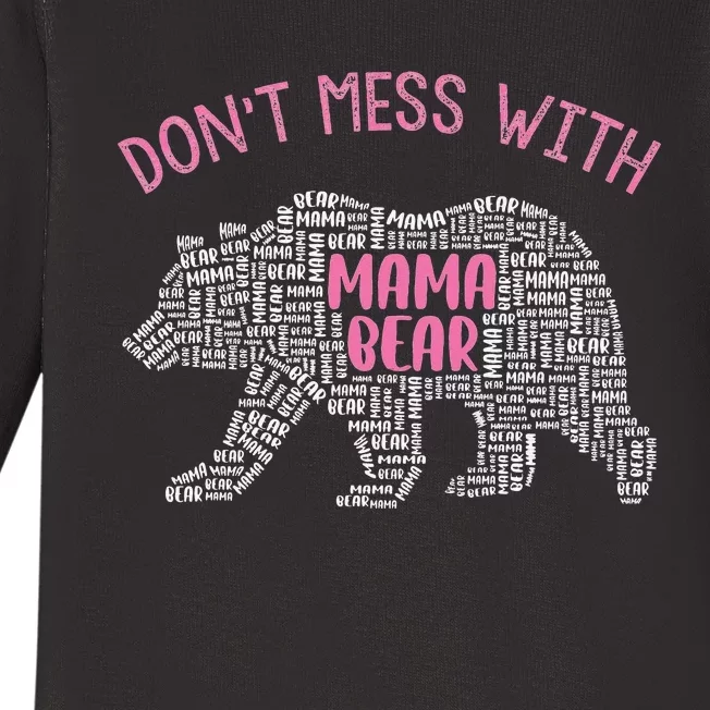 Don't Mess With Mama Bear Baby Long Sleeve Bodysuit