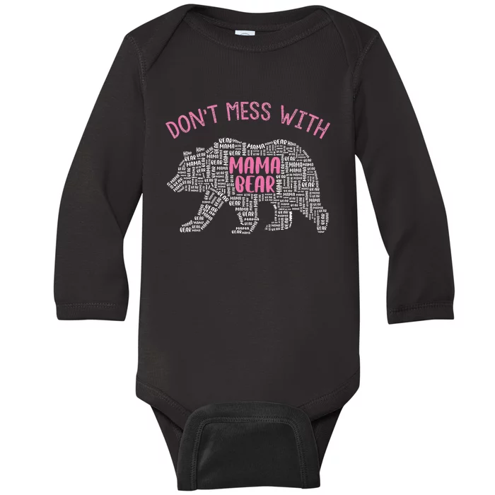 Don't Mess With Mama Bear Baby Long Sleeve Bodysuit