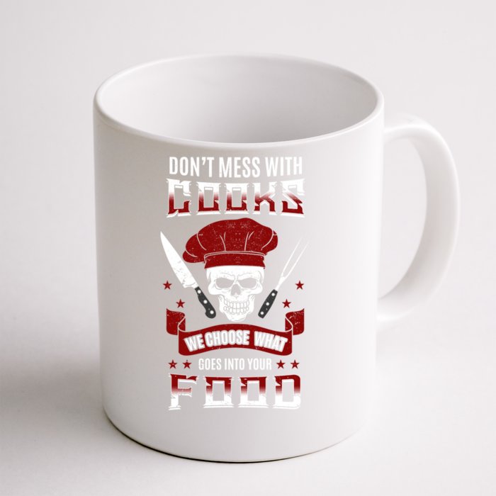 Dont Mess With Chef Cooks Kitchen Cooking Skull Funny Great Gift Front & Back Coffee Mug