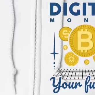 Digital Money Your Future Full Zip Hoodie