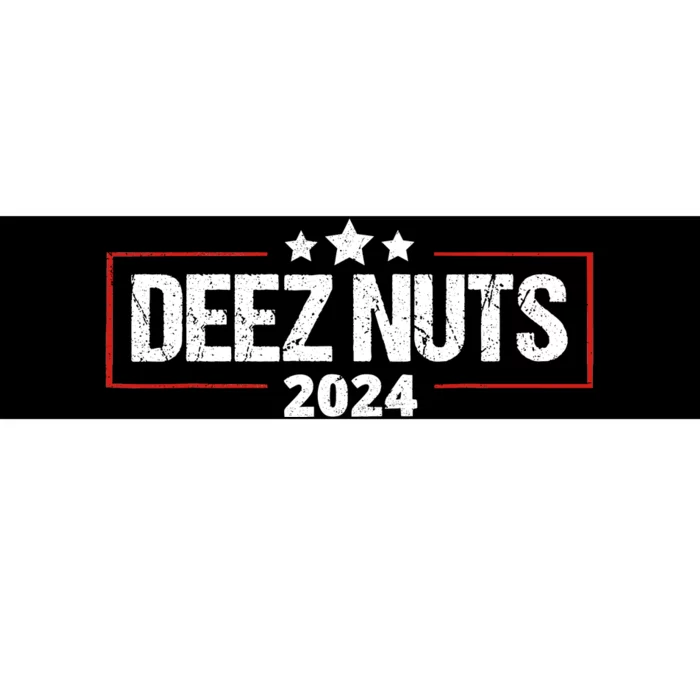 Deez Nuts 2024 Meme Campaign Funny Election Bumper Sticker | TeeShirtPalace