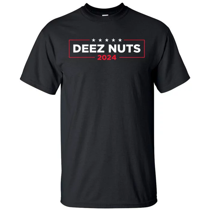 Deez Nuts 2024 Humorous Meme Campaign Tall T-Shirt