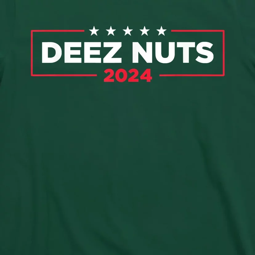 Deez Nuts 2024 Humorous Meme Campaign T-Shirt