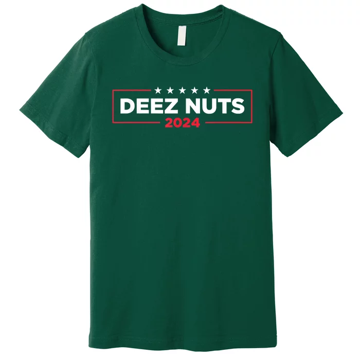 Deez Nuts 2024 Humorous Meme Campaign Premium T-Shirt