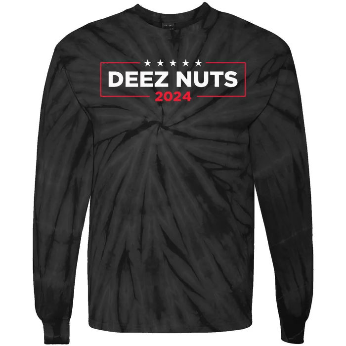 Deez Nuts 2024 Humorous Meme Campaign Novelty Tie-Dye Long Sleeve Shirt