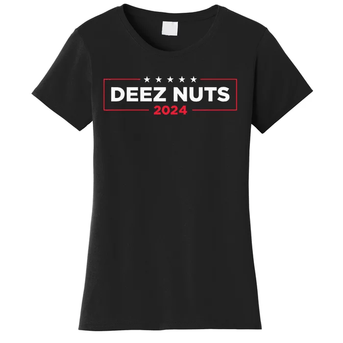 Deez Nuts 2024 Humorous Meme Campaign Novelty Women's T-Shirt