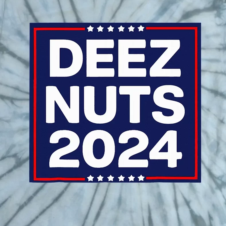 Deez Nuts 2024 Meme Campaign Tie-Dye T-Shirt