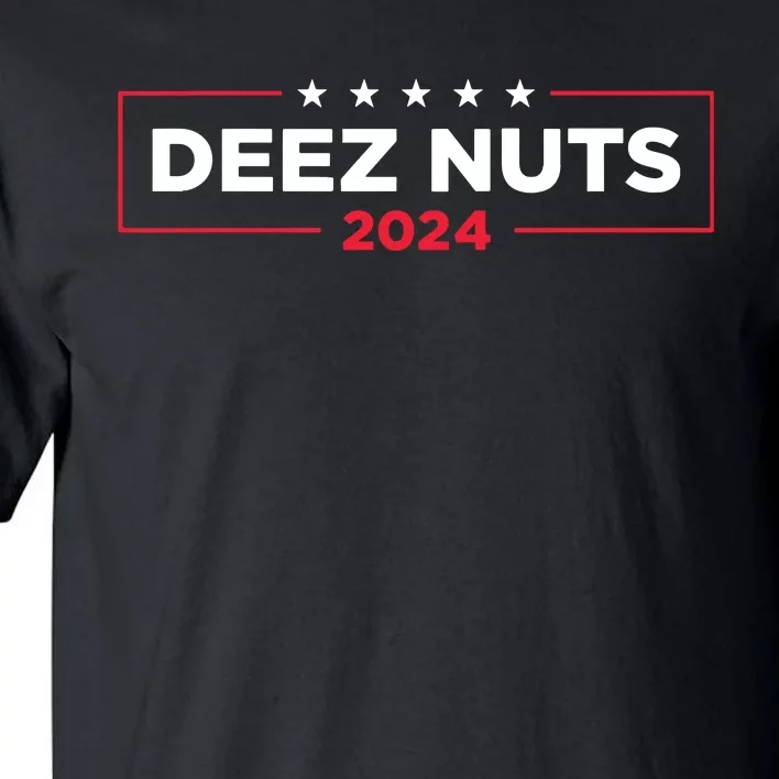 Deez Nuts 2024 Humorous Meme Campaign Women Novelty Tall T-Shirt