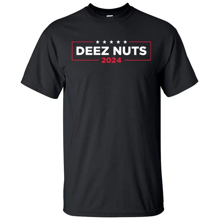 Deez Nuts 2024 Humorous Meme Campaign Women Novelty Tall T-Shirt