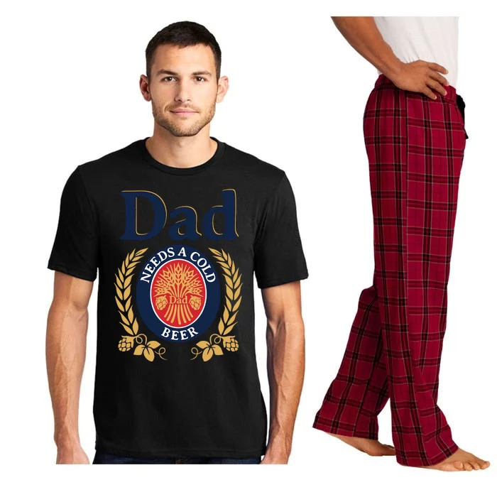 Dad Needs A Cold Beer Funny Fathers Day Pajama Set