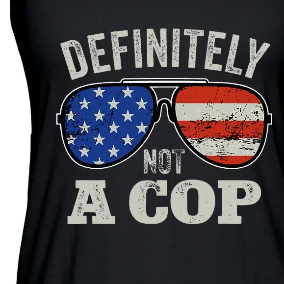 Definitely Not A Cop Undercover Police Operation Detective Ladies Essential Flowy Tank