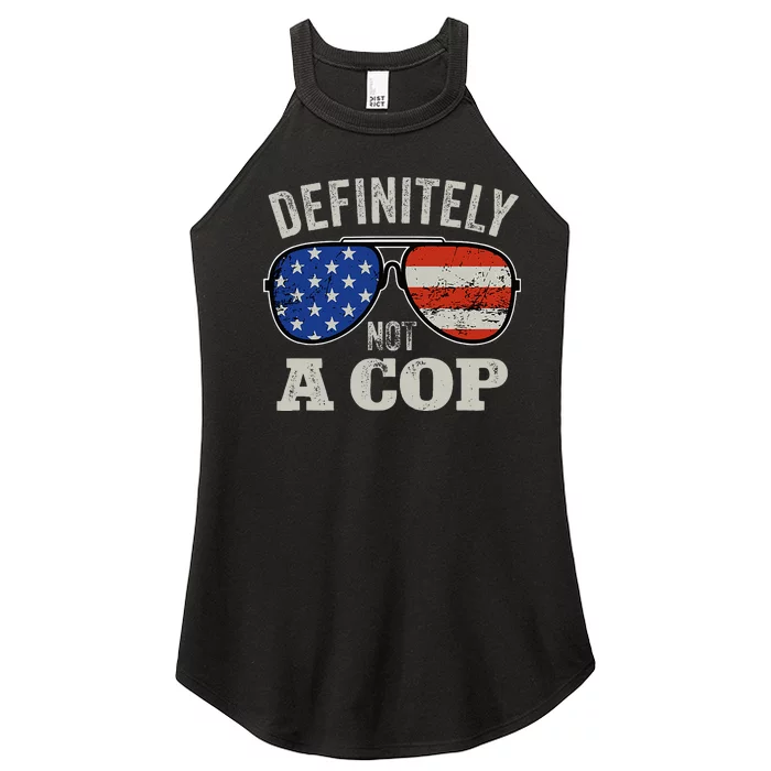 Definitely Not A Cop Undercover Police Operation Detective Women’s Perfect Tri Rocker Tank