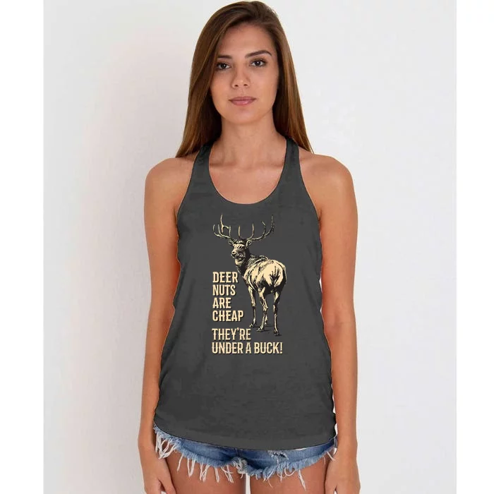 Deer Nuts Are Cheap TheyRe Under A Buck Deer Funny Hunting Women's Knotted Racerback Tank