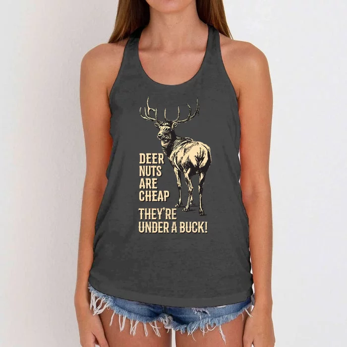 Deer Nuts Are Cheap TheyRe Under A Buck Deer Funny Hunting Women's Knotted Racerback Tank