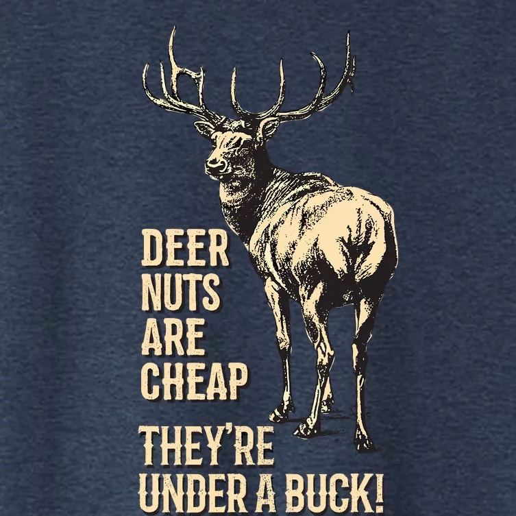 Deer Nuts Are Cheap TheyRe Under A Buck Deer Funny Hunting Women's Crop Top Tee