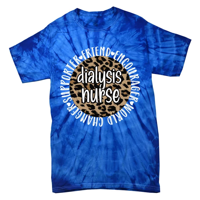 Dialysis Nurse Appreciation Ney Dialysis Nursing Gift Tie-Dye T-Shirt