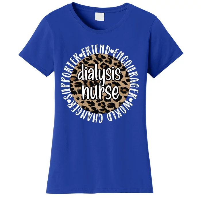 Dialysis Nurse Appreciation Ney Dialysis Nursing Gift Women's T-Shirt