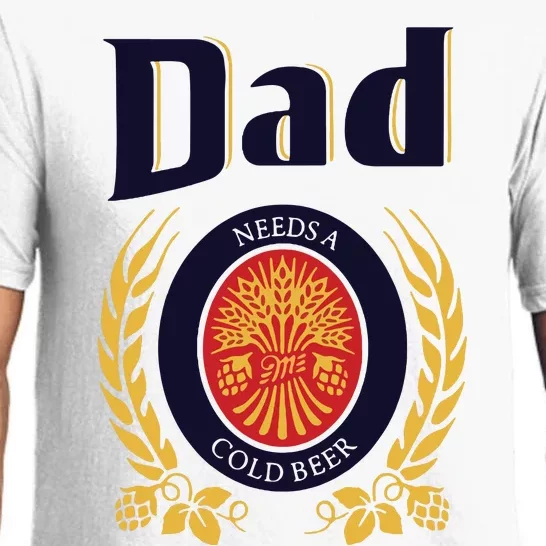 Dad Needs A Cold Beer Pajama Set