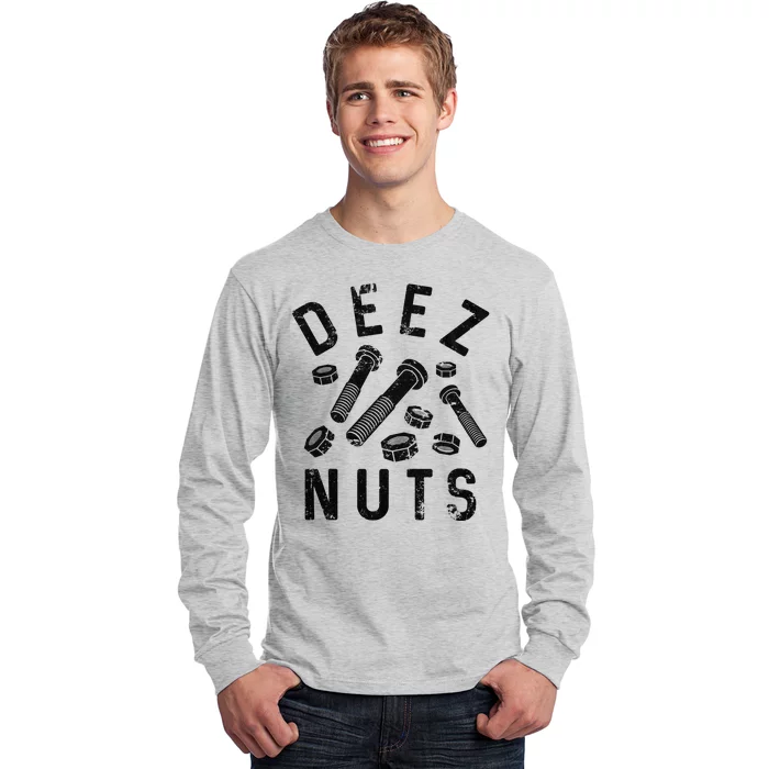 DEEZ NUTS (AND BOLTS) Long Sleeve Shirt