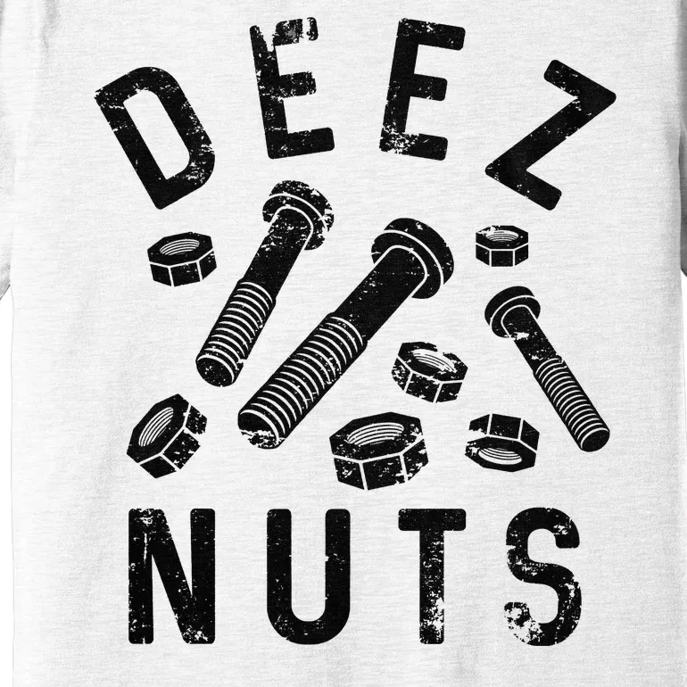 DEEZ NUTS (AND BOLTS) Premium T-Shirt